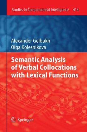 Kolesnikova / Gelbukh |  Semantic Analysis of Verbal Collocations with Lexical Functions | Buch |  Sack Fachmedien