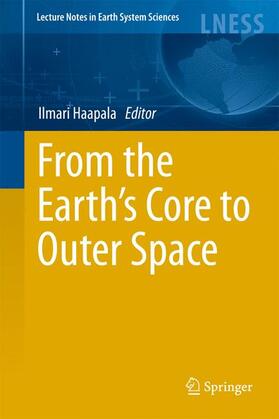Haapala |  From the Earth's Core to Outer Space | Buch |  Sack Fachmedien