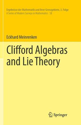 Meinrenken |  Clifford Algebras and Lie Theory | Buch |  Sack Fachmedien