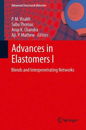 Visakh / Mathew / Thomas |  Advances in Elastomers I | Buch |  Sack Fachmedien