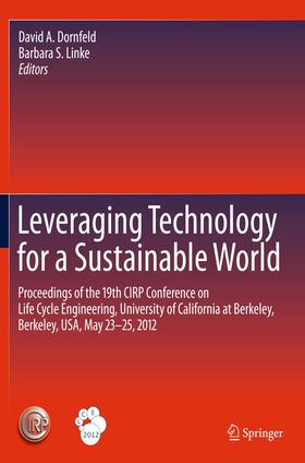 Linke / Dornfeld |  Leveraging Technology for a Sustainable World | Buch |  Sack Fachmedien