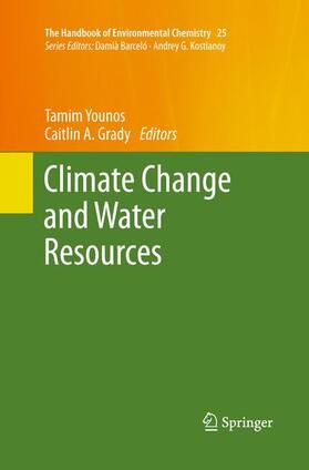 Grady / Younos |  Climate Change and Water Resources | Buch |  Sack Fachmedien