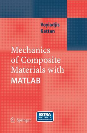 Kattan / Voyiadjis |  Mechanics of Composite Materials with MATLAB | Buch |  Sack Fachmedien