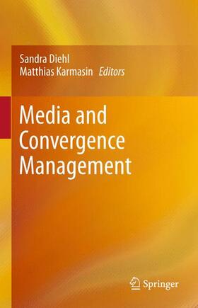 Karmasin / Diehl |  Media and Convergence Management | Buch |  Sack Fachmedien