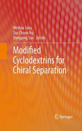 Tang / Sun / Ng |  Modified Cyclodextrins for Chiral Separation | Buch |  Sack Fachmedien