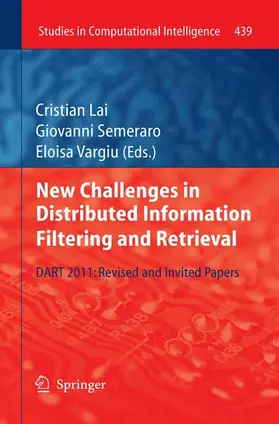 Lai / Vargiu / Semeraro |  New Challenges in Distributed Information Filtering and Retrieval | Buch |  Sack Fachmedien