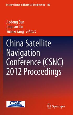 Sun / Fan / Liu |  China Satellite Navigation Conference (CSNC) 2012 Proceedings | Buch |  Sack Fachmedien