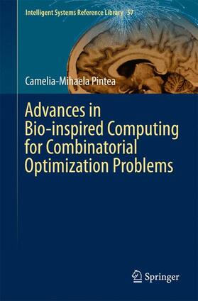 Pintea |  Advances in Bio-inspired Computing for Combinatorial Optimization Problems | Buch |  Sack Fachmedien