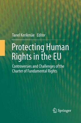 Kerikmäe |  Protecting Human Rights in the EU | Buch |  Sack Fachmedien