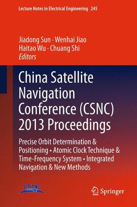 Sun / Shi / Jiao | China Satellite Navigation Conference (CSNC) 2013 Proceedings | Buch | 978-3-642-43920-9 | sack.de