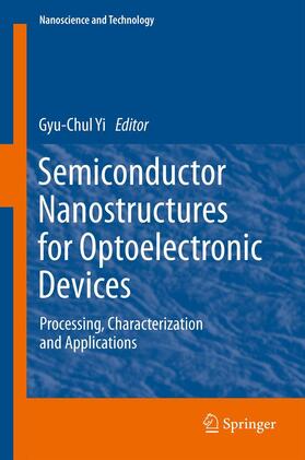 Yi |  Semiconductor Nanostructures for Optoelectronic Devices | Buch |  Sack Fachmedien