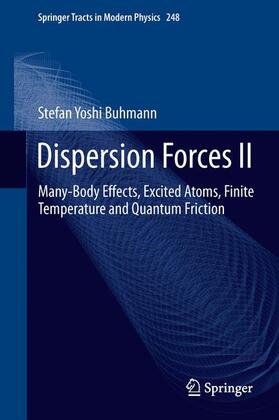 Buhmann |  Dispersion Forces II | Buch |  Sack Fachmedien