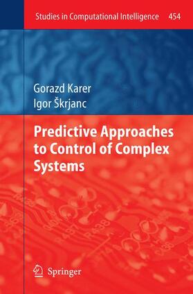 Škrjanc / Karer |  Predictive Approaches to Control of Complex Systems | Buch |  Sack Fachmedien