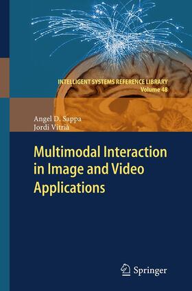 Vitrià / Sappa |  Multimodal Interaction in Image and Video Applications | Buch |  Sack Fachmedien