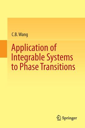 Wang |  Application of Integrable Systems to Phase Transitions | Buch |  Sack Fachmedien