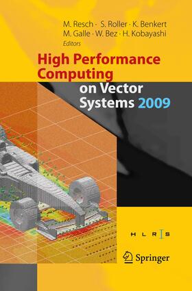Roller / Benkert / Kobayashi |  High Performance Computing on Vector Systems 2009 | Buch |  Sack Fachmedien