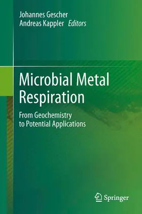 Kappler / Gescher |  Microbial Metal Respiration | Buch |  Sack Fachmedien