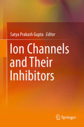 Gupta |  Ion Channels and Their Inhibitors | Buch |  Sack Fachmedien