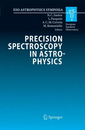 Santos / Romaniello / Pasquini |  Precision Spectroscopy in Astrophysics | Buch |  Sack Fachmedien