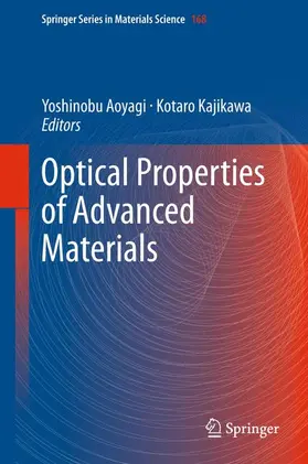 Kajikawa / Aoyagi |  Optical Properties of Advanced Materials | Buch |  Sack Fachmedien