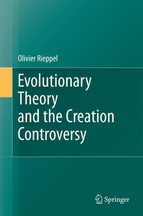 Rieppel |  Evolutionary Theory and the Creation Controversy | Buch |  Sack Fachmedien