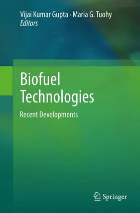 Tuohy / Gupta |  Biofuel Technologies | Buch |  Sack Fachmedien