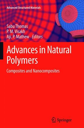 Thomas / Mathew / Visakh |  Advances in Natural Polymers | Buch |  Sack Fachmedien