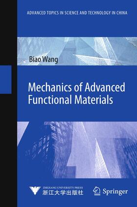 Wang |  Mechanics of Advanced Functional Materials | Buch |  Sack Fachmedien