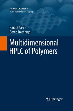 Trathnigg / Pasch |  Multidimensional HPLC of Polymers | Buch |  Sack Fachmedien