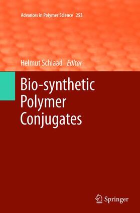 Schlaad |  Bio-synthetic Polymer Conjugates | Buch |  Sack Fachmedien