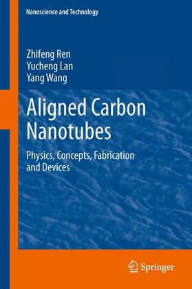 Ren / Wang / Lan |  Aligned Carbon Nanotubes | Buch |  Sack Fachmedien