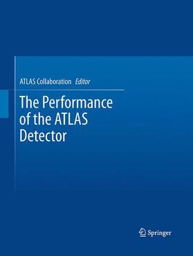 Collaboration |  The Performance of the ATLAS Detector | Buch |  Sack Fachmedien