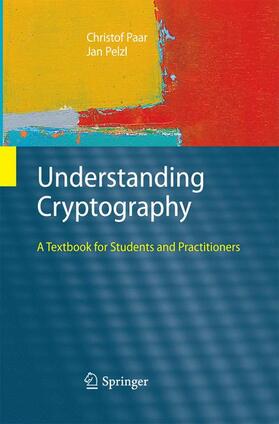 Paar / Pelzl |  Understanding Cryptography | Buch |  Sack Fachmedien
