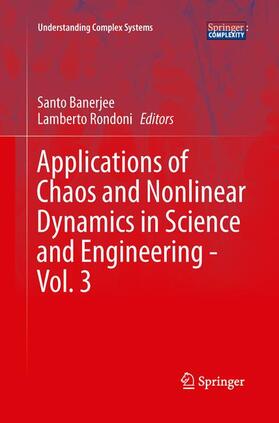Rondoni / Banerjee |  Applications of Chaos and Nonlinear Dynamics in Science and Engineering - Vol. 3 | Buch |  Sack Fachmedien