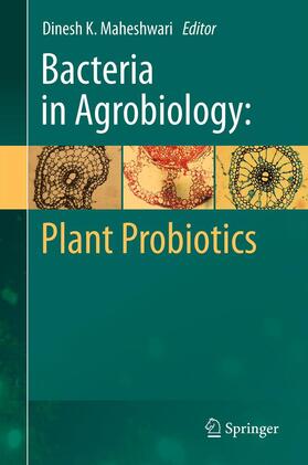 Maheshwari |  Bacteria in Agrobiology: Plant Probiotics | Buch |  Sack Fachmedien