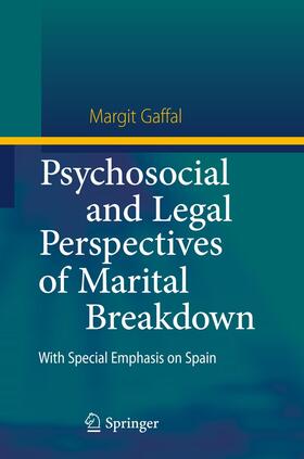 Gaffal |  Psychosocial and Legal Perspectives of Marital Breakdown | Buch |  Sack Fachmedien