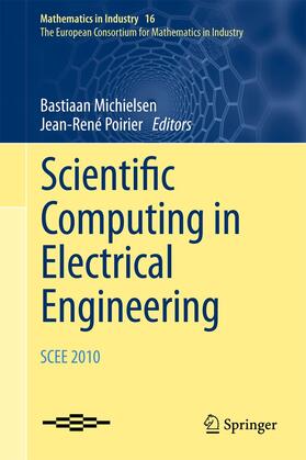 Poirier / Michielsen |  Scientific Computing in Electrical Engineering SCEE 2010 | Buch |  Sack Fachmedien