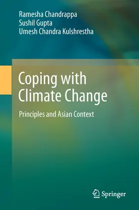 Chandrappa / Kulshrestha / Gupta |  Coping with Climate Change | Buch |  Sack Fachmedien