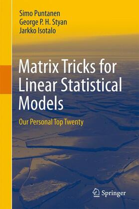 Puntanen / Isotalo / Styan |  Matrix Tricks for Linear Statistical Models | Buch |  Sack Fachmedien