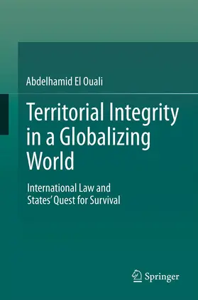 El Ouali |  Territorial Integrity in a Globalizing World | Buch |  Sack Fachmedien