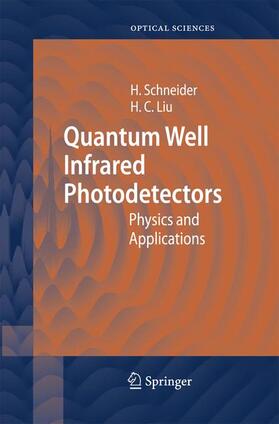 Liu / Schneider |  Quantum Well Infrared Photodetectors | Buch |  Sack Fachmedien