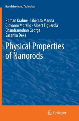 Krahne / Manna / Deka |  Physical Properties of Nanorods | Buch |  Sack Fachmedien