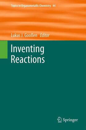 Gooßen |  Inventing Reactions | Buch |  Sack Fachmedien