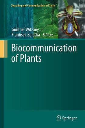 Baluška / Witzany |  Biocommunication of Plants | Buch |  Sack Fachmedien