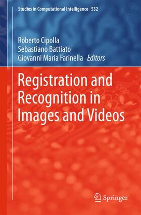 Cipolla / Farinella / Battiato |  Registration and Recognition in Images and Videos | Buch |  Sack Fachmedien