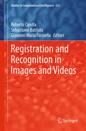 Cipolla / Battiato / Farinella |  Registration and Recognition in Images and Videos | eBook | Sack Fachmedien