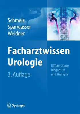 Schmelz / Sparwasser / Weidner |  Facharztwissen Urologie | Buch |  Sack Fachmedien