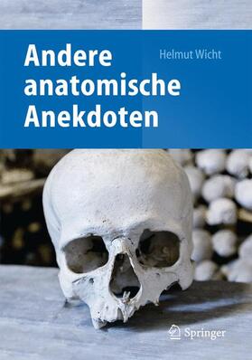 Wicht |  Andere anatomische Anekdoten | Buch |  Sack Fachmedien