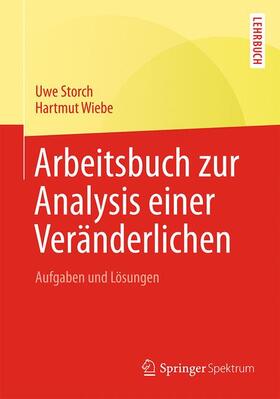 Wiebe / Storch |  Arbeitsbuch zur Analysis einer Veränderlichen | Buch |  Sack Fachmedien
