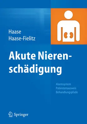 Haase / Haase-Fielitz |  Akute Nierenschädigung | eBook | Sack Fachmedien